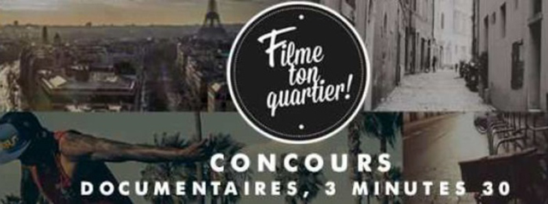 Filme ton quartier