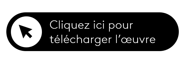 Cliquez ici pour télécharger l'oeuvre