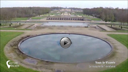 Visionnez la balade à Vaux le Vicomte