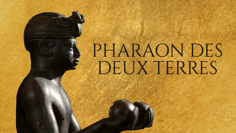 pharaons des deux terres