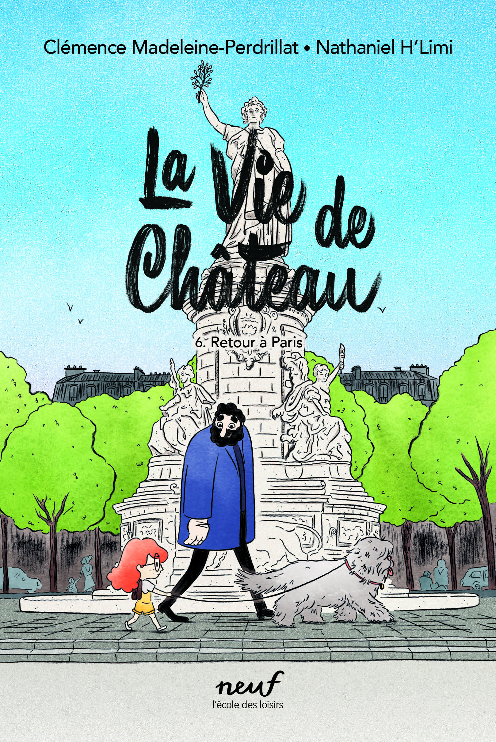 La vie de chateau Tome 6