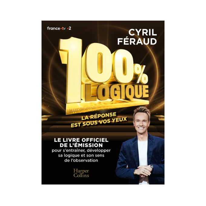 100% Logique, le livre officiel de l'émission
