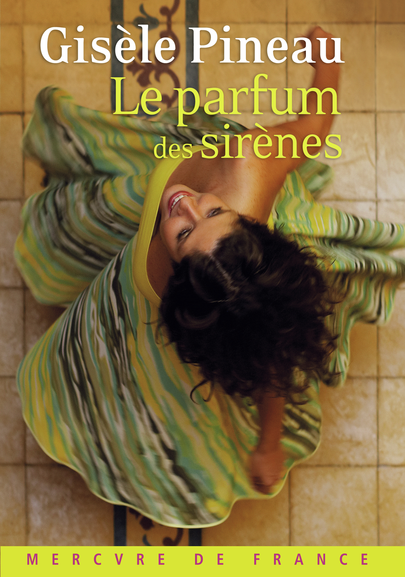 couverture du livre le parfum des sirènes de Gisèle Pineau