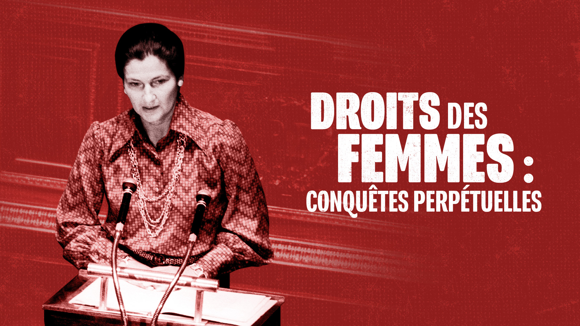 Droit des femmes - conquête perpetuelle