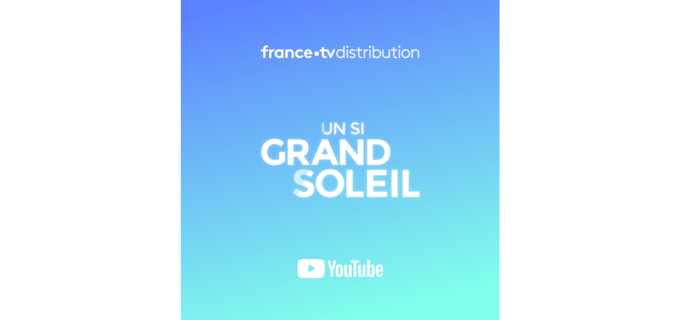 Un Si Grand Soleil : plus de 100 000 abonnés !