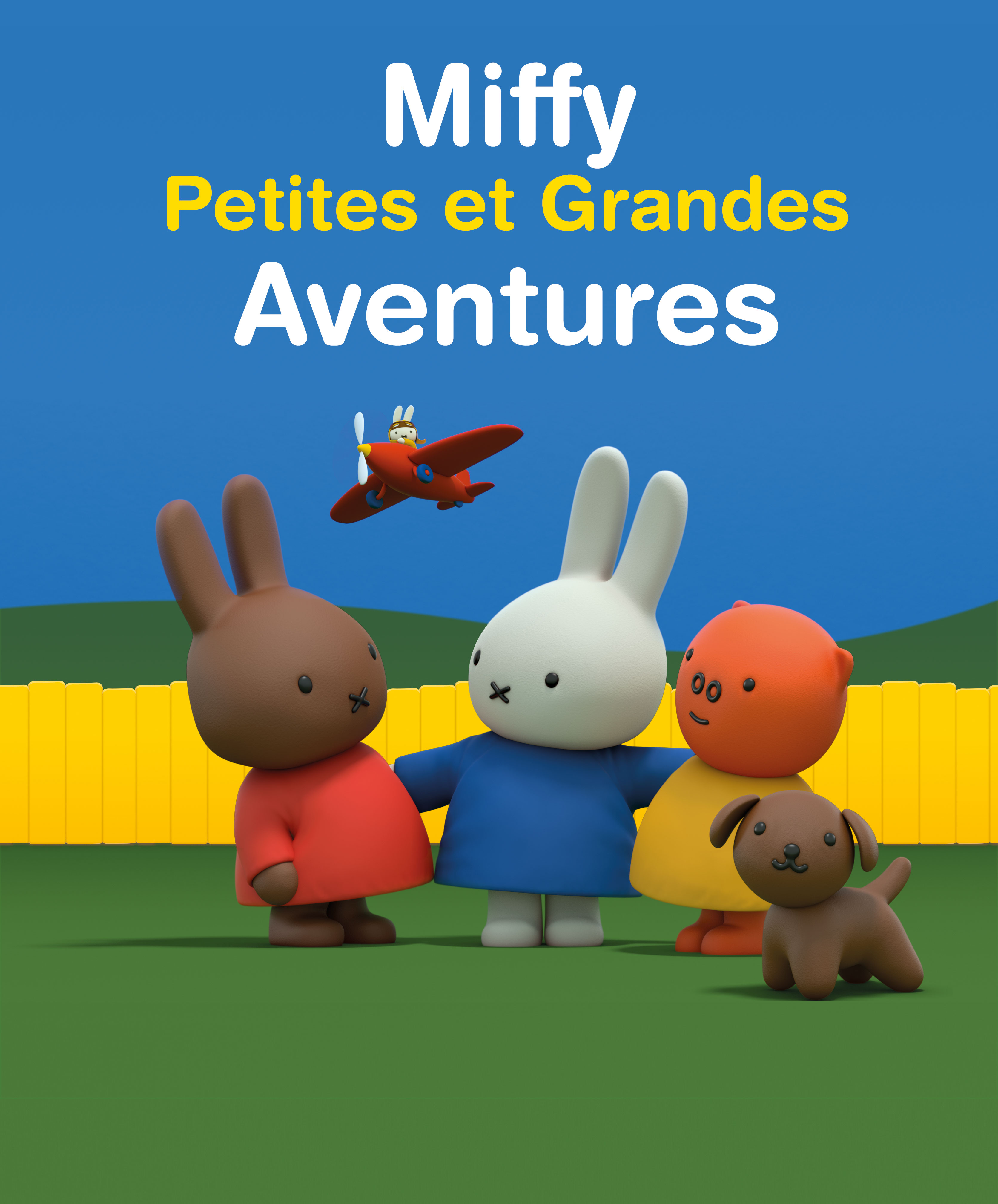 Miffy petites et grandes aventures