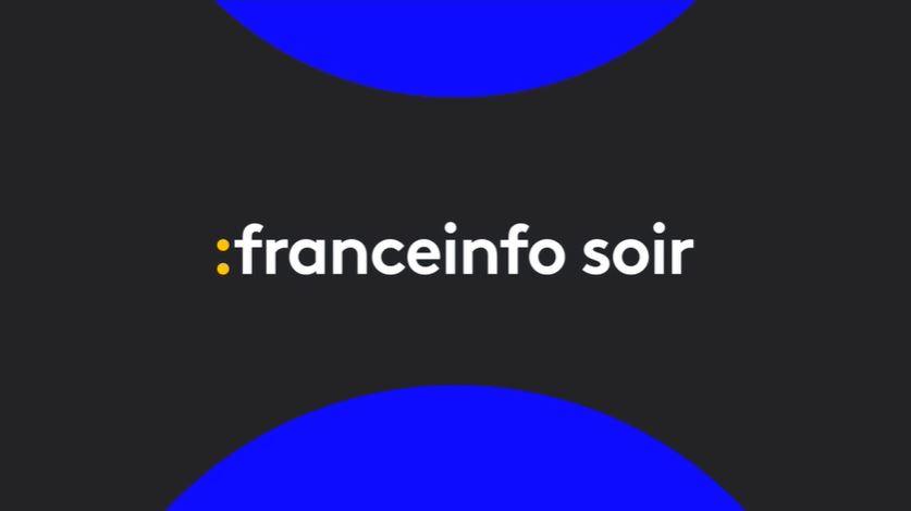 :franceinfo soir