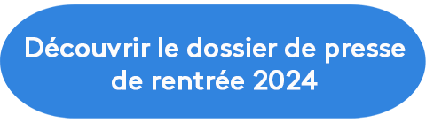 Découvrir le dossier de presse de rentrée 2024