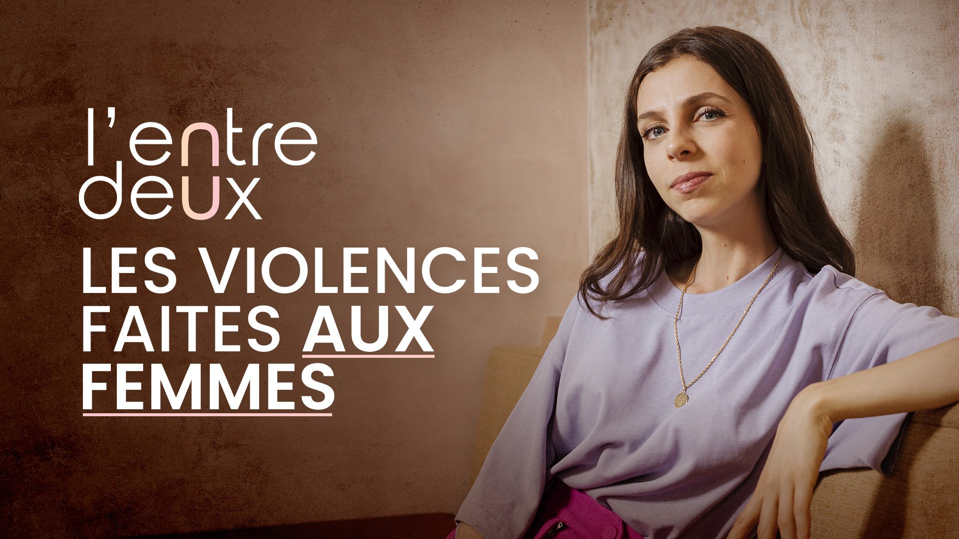 L'entre-deux : les violences faites aux femmes