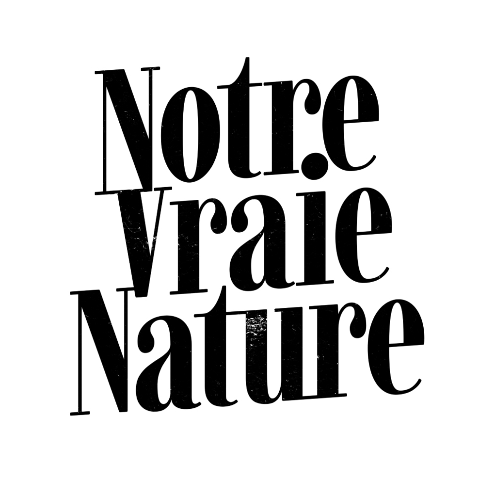 notre vraie nature