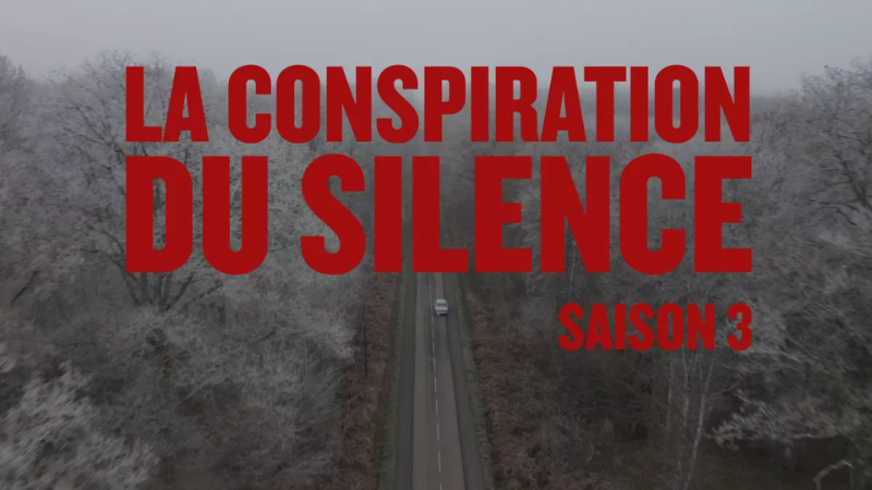 La conspiration du silence Saison 3 - FTV