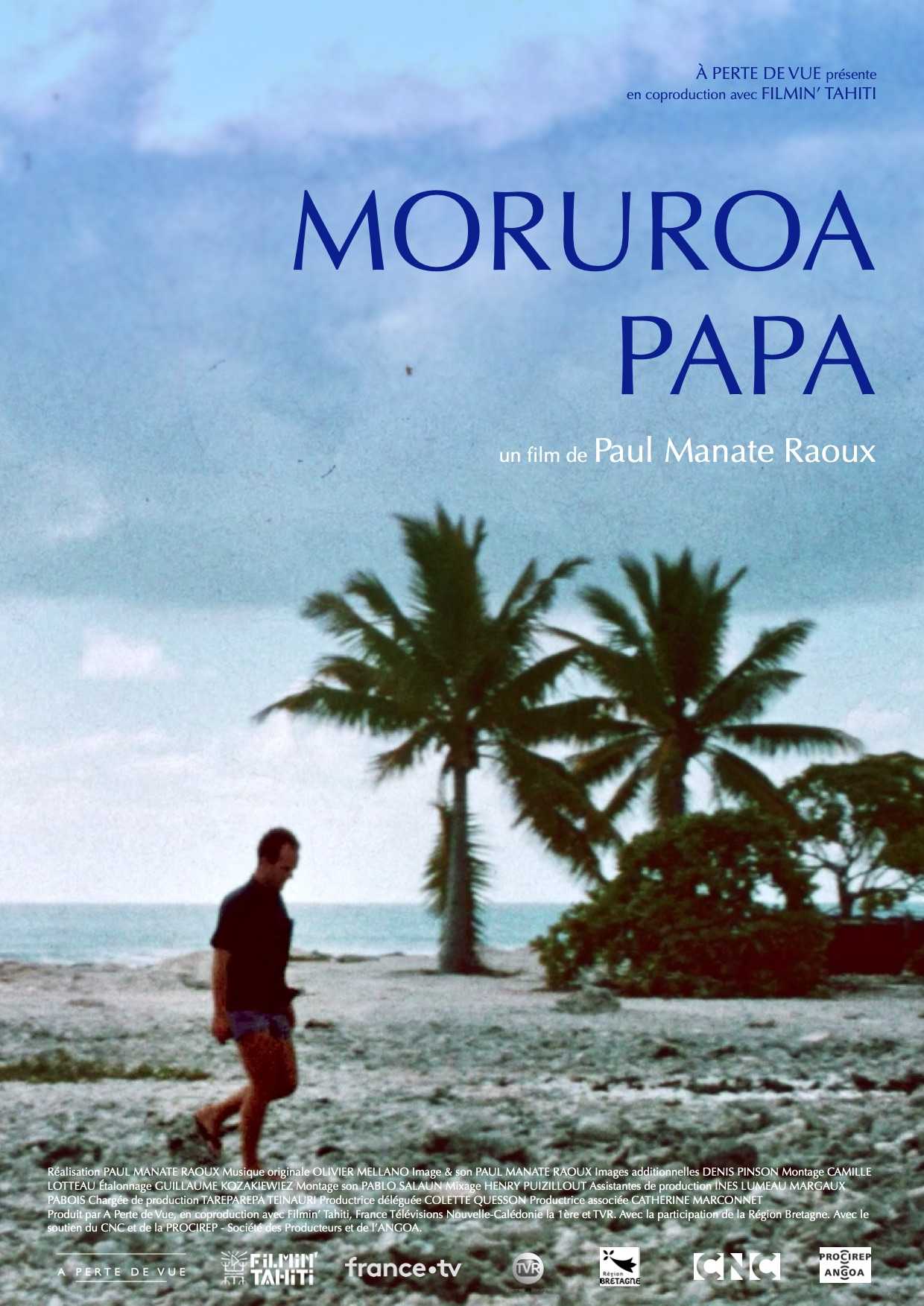 Affiche de " Moruroa papa " ©A Perte de Vue 