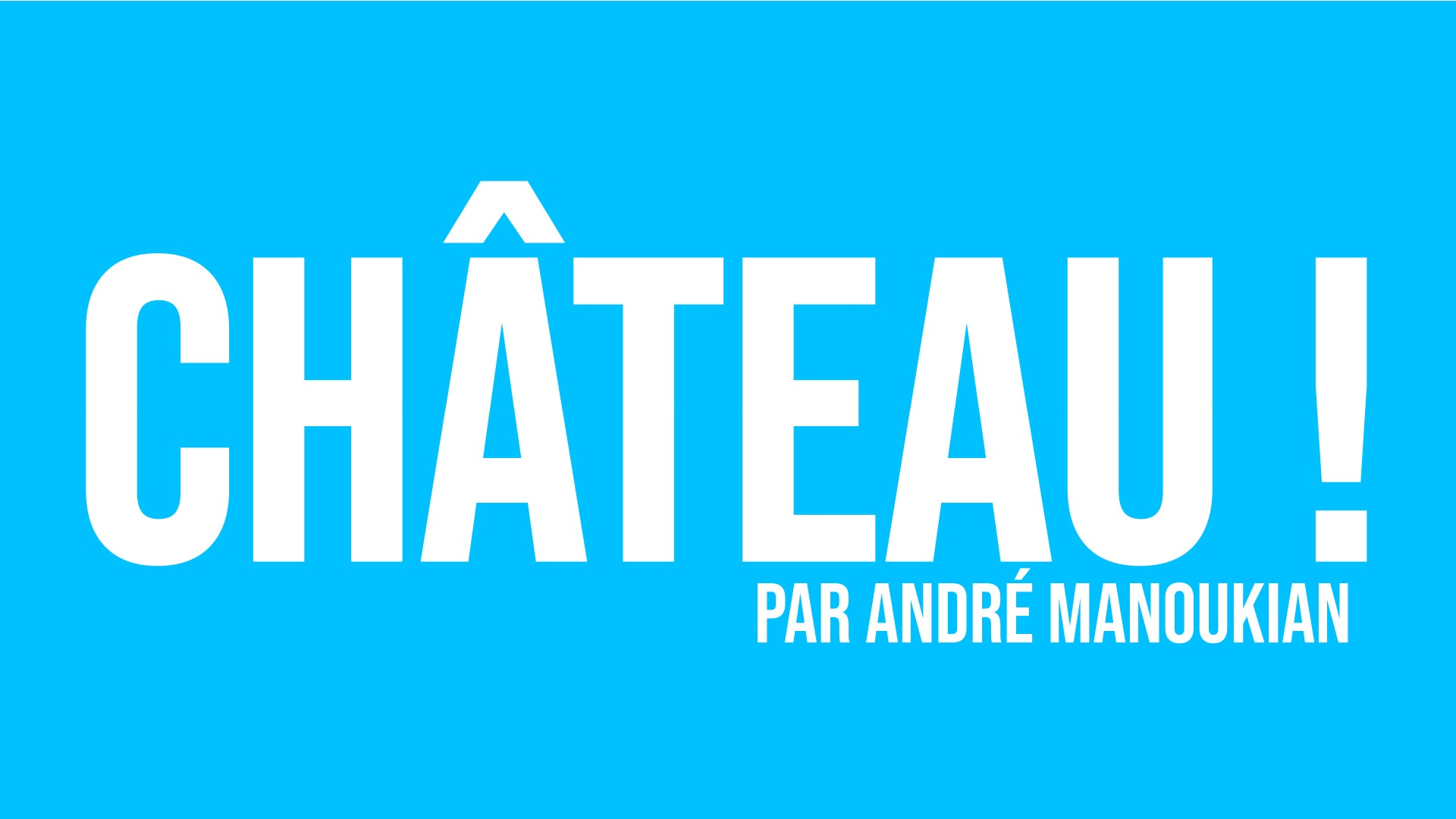 logo "château ! Par André Manoukian" 