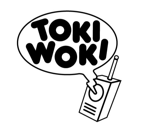 TOKI WOKI