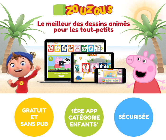 Zouzous Devices