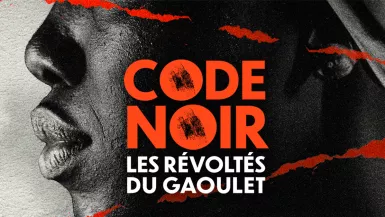 Code Noir, les révoltés du Gaoulet
