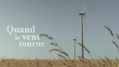 documentaire Quand le Vent tourne