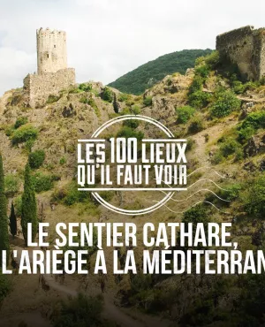 Le sentier Cathare De l’Ariège à la Méditerranée