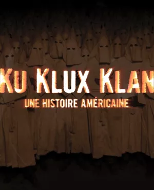 KKK, une histoire américaine
