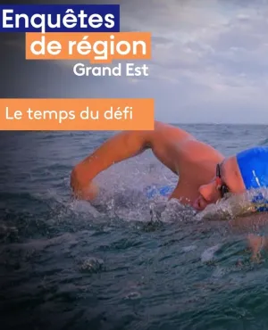 Enquêtes de région - Sylvie Malal - Le temps du défi