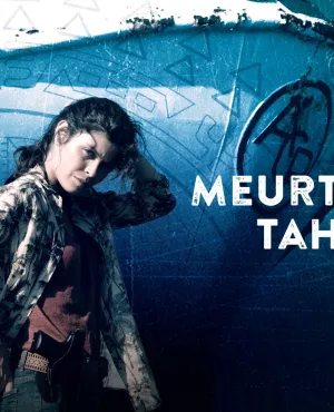 Meurtres à Tahiti Meurtres à Tahiti