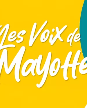 Les voix de Mayotte