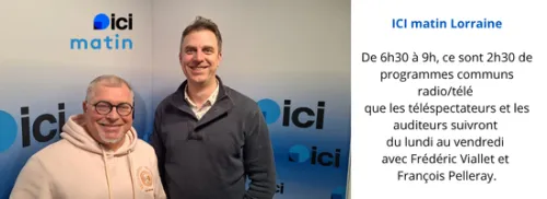 Bandeau ICI matin Lorraine Frédéric Viallet et François Pelleray animateurs