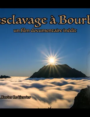 L'esclavage à Bourbon, un documentaire  d'Alexandre Boutié sur les principales dates qui ont marqué l'histoire de l'esclavage et de son abolition à La Réunion