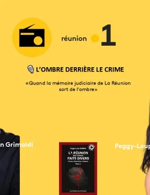 « Quand la mémoire judiciaire de La Réunion sort de l’ombre. »