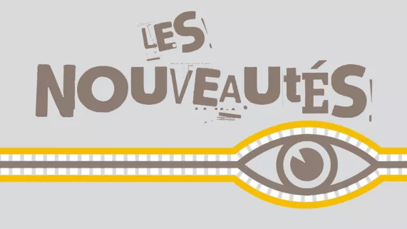 Les nouveautés