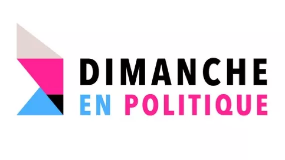 Dimanche en Politique Dimanche en Politique