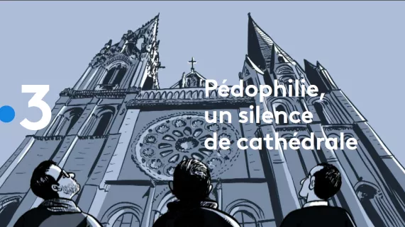 Pédophilie, un silence de cathédrale Pédophilie, un silence de cathédrale