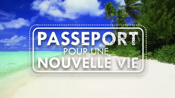 Passeport pour une nouvelle vie Passeport pour une nouvelle vie