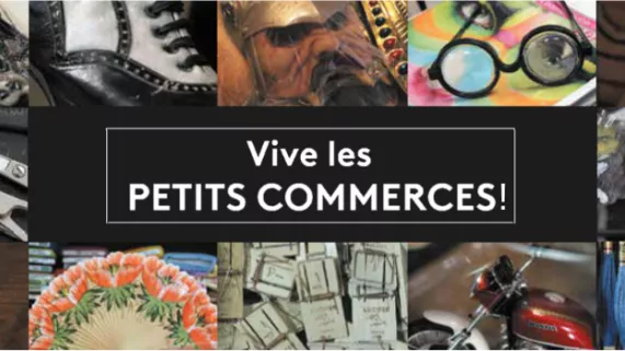 Vive les petits commerces! Vive les petits commerces!