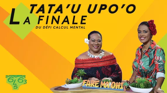 La finale de Tata'u Upo'o sur Fare Maohi