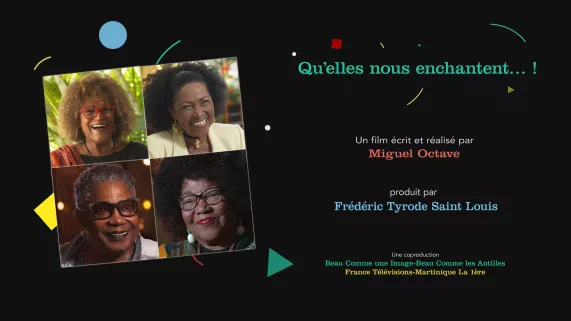 Documentaire Qu'elles nous enchantent... !