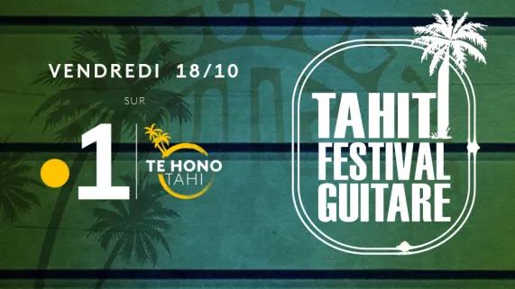 Tahiti Festival Guitare 2019