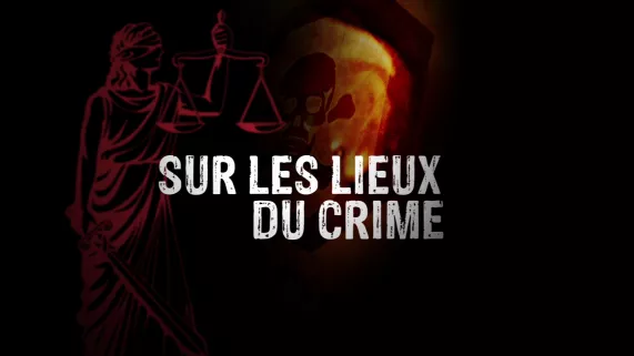 SUR LES LIEUX DU CRIME SUR LES LIEUX DU CRIME