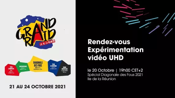 LANCEMENT DE LA CHAINE 4K UHD A TITRE EXPÉRIMENTAL A L’OCCASION DE EVÉNEMENT DU GRAND RAID 2021 Du 20 au 23 octobre, à l’occasion de la mythique course de la Diagonale des Fous du Grand Raid 2021, Réunion la 1ère et France télévisions s’associent à l’entreprise internationale « Globecast » pour proposer aux publics  d’ici et d’ailleurs de vivre une nouvelle expérience en regardant le « Grand Raid » diffusé en 4K à titre expérimental avec une qualité d’image hors du commun :  c’est-à-dire avec quatre fois plus de définition que l’actuelle télévision haute définition, une fidélité des couleurs, de la lu