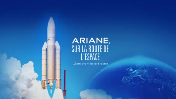 ARIANE, SUR LA ROUTE DE L’ESPACE