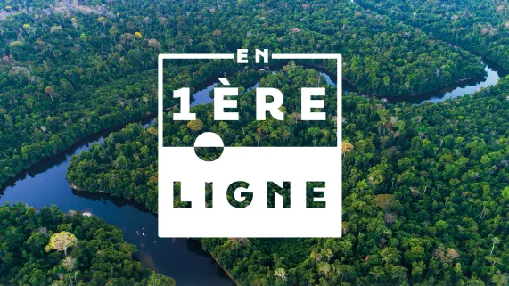 En 1ère ligne - Guyane