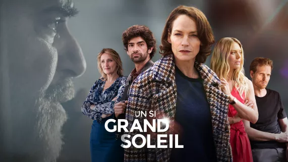 un si grand soleil