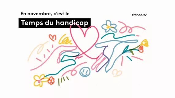 SEEPH Semaine du handicap - nov 2022 -  CREDIT FTV novembre, le temps du handicap - ftv