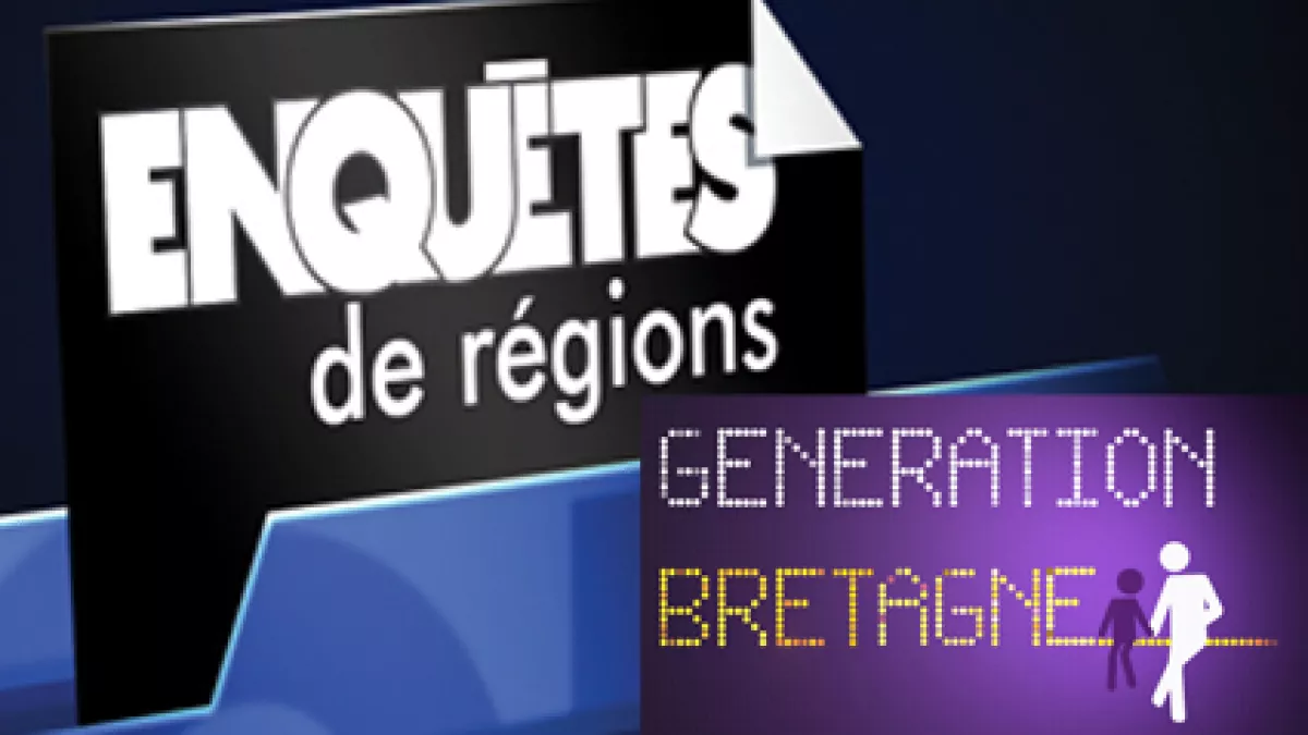 Génériques Enquêtes de régions / Génération Bretagne Génériques Enquêtes de régions / Génération Bretagne