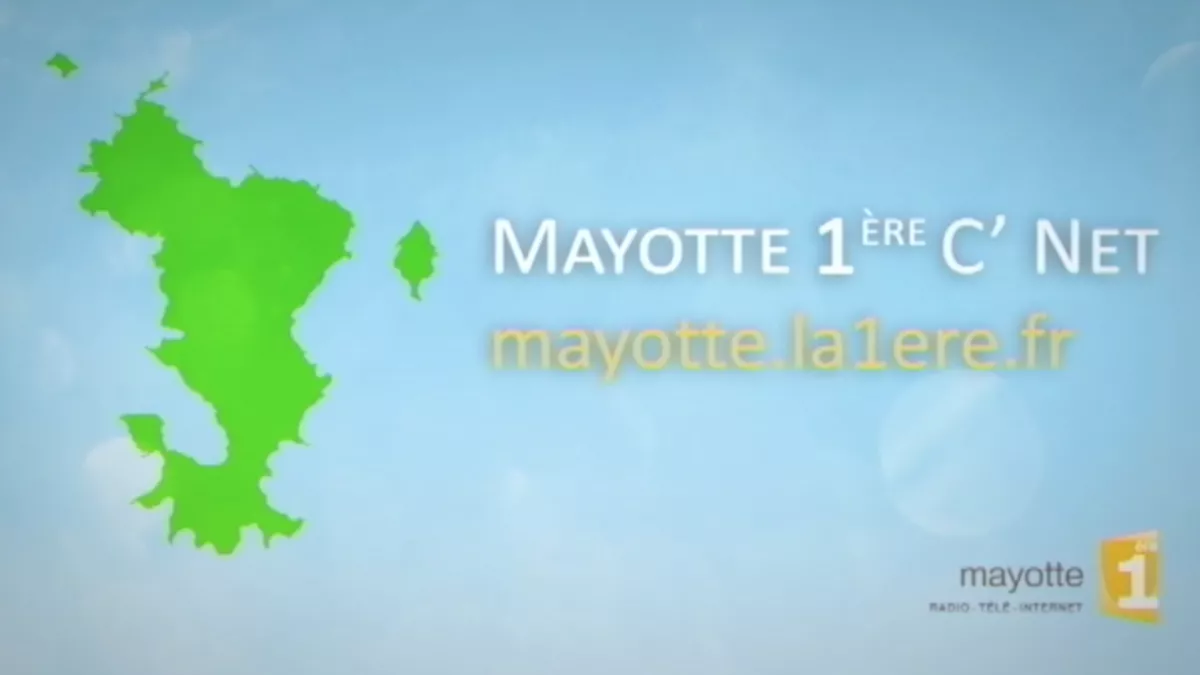 Mayotte 1ère C'Net Mayotte 1ère C'Net