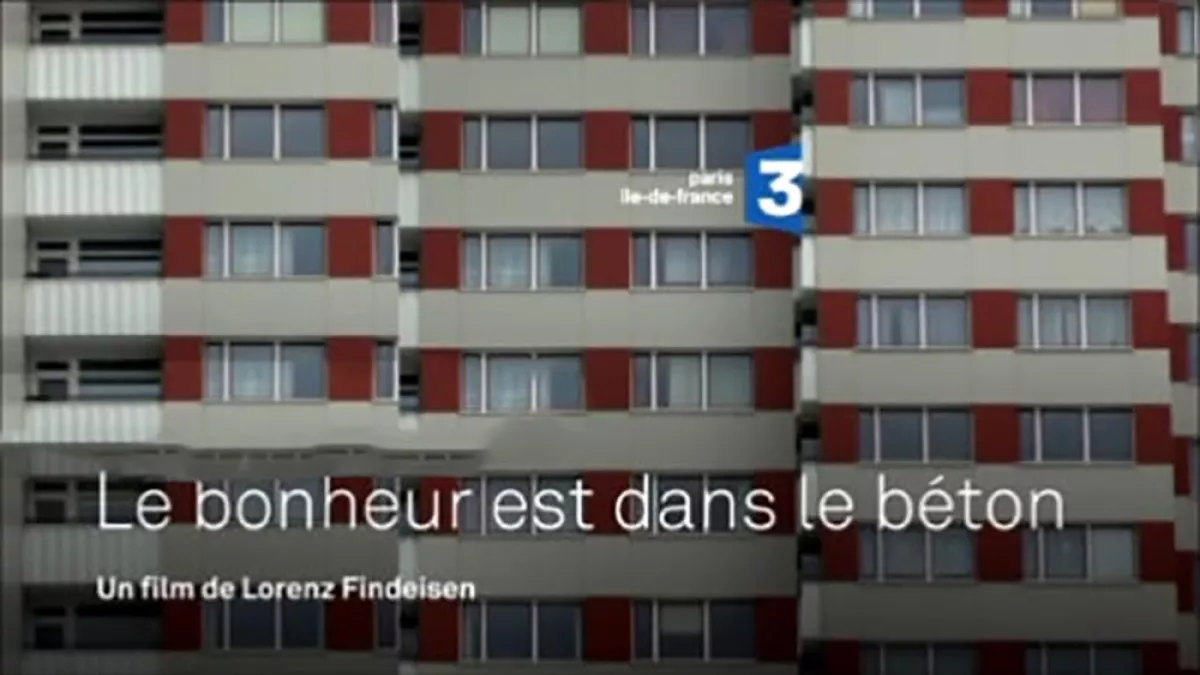 Le bonheur est dans le béton Le bonheur est dans le béton