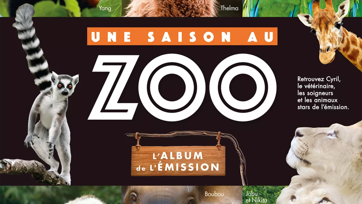 Une saison au zoo Une saison au zoo