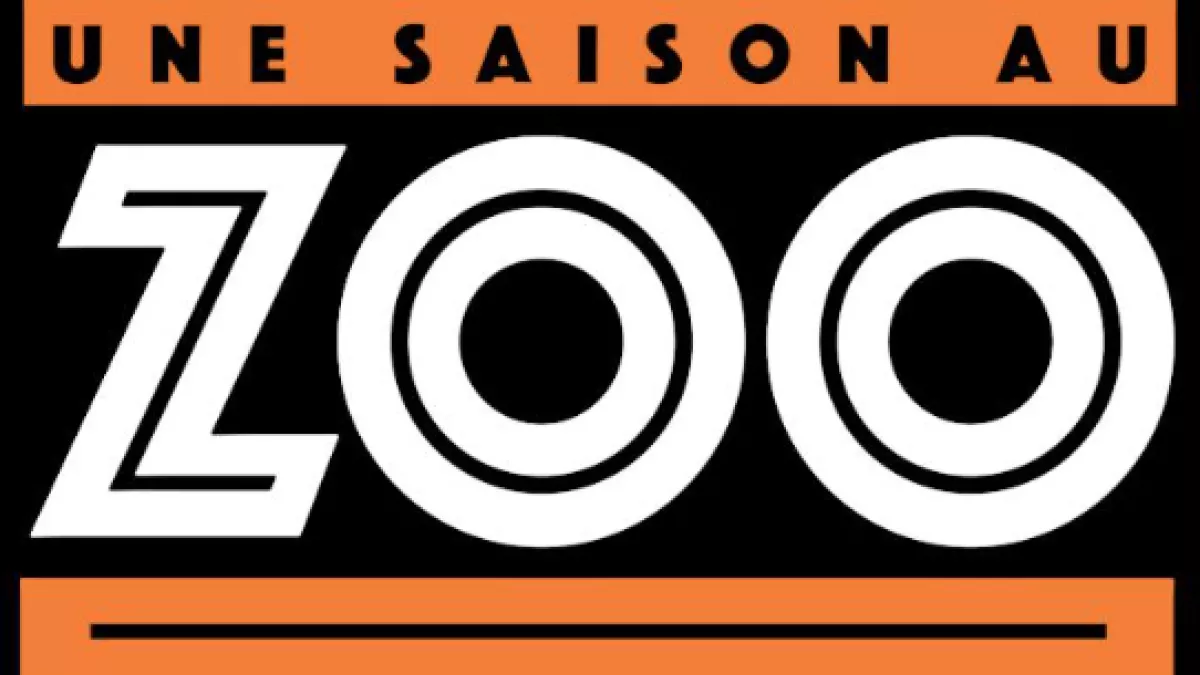 Une saison au zoo Une saison au zoo