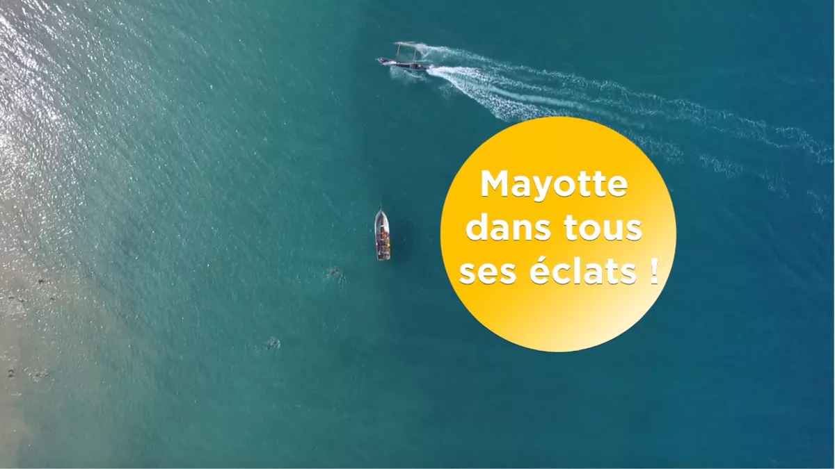 Mayotte dans tous ses éclats! Mayotte dans tous ses éclats!