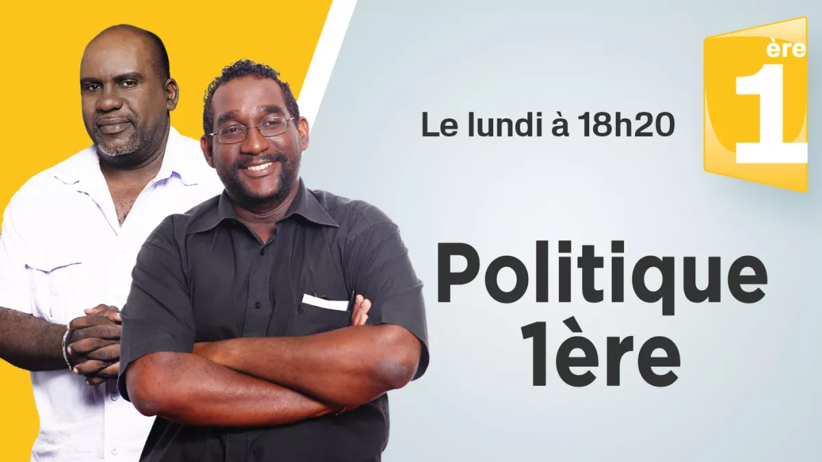 POLITIQUE 1ère Claude Danican, Olivier Lancien@Patrick Augustine/guadeloupe1ere